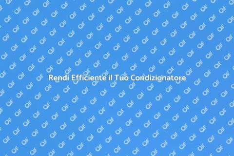 Manutenzione Condizionatori: Comfort e Risparmio