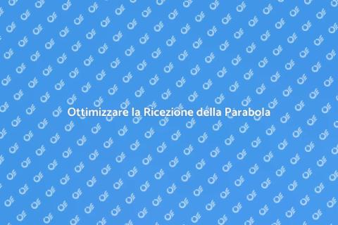 Aggiornare il Sistema della Parabola
