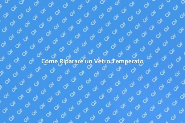 Riparazione Vetro: Sicurezza e Praticità