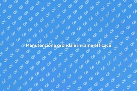 Proteggere grondaie in rame dalla corrosione
