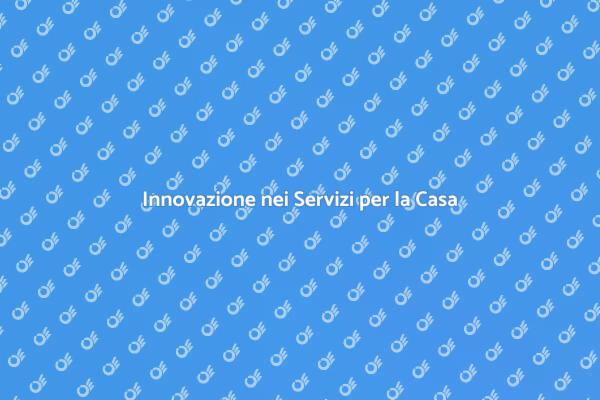 Scopri le Novità nei Servizi Casa