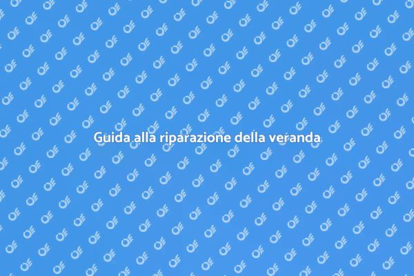 Ristrutturare la veranda: ecco come fare