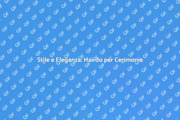 Hairdo di Classe per Eventi Speciali