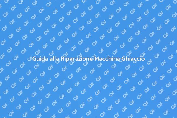 Come Riparare una Macchina per Ghiaccio