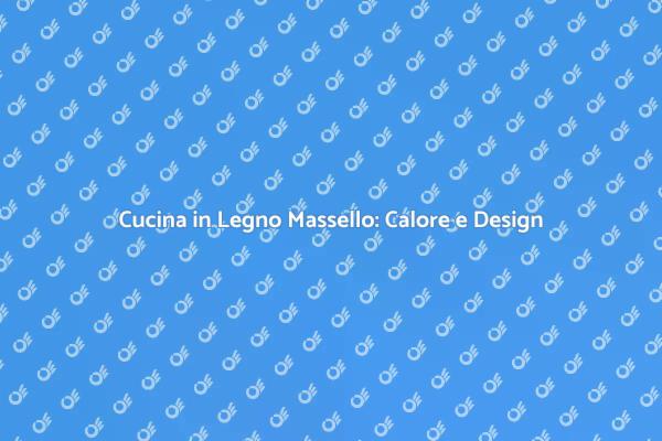 La Cucina in Legno: Stile e Comfort