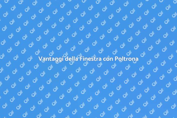 Finestra con Poltrona: Comfort e Stile