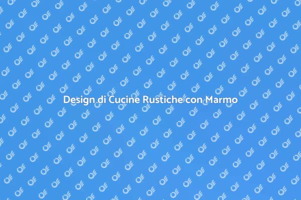 La Bellezza della Cucina Rustica