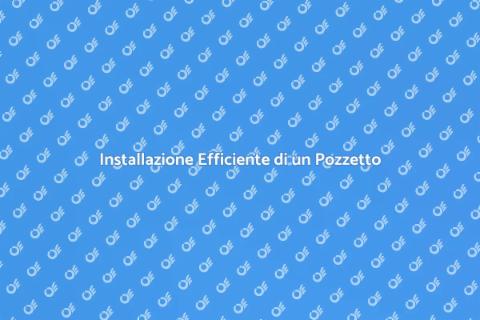 Installare un Pozzetto di Scarico