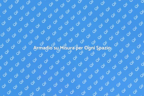 Trasforma il Tuo Spazio con un Armadio