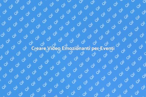 Video per Eventi: Crea Emozioni Visive