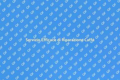 Riparazione Macchine da Caffè Efficace