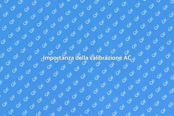 Perché calibrare il tuo condizionatore?