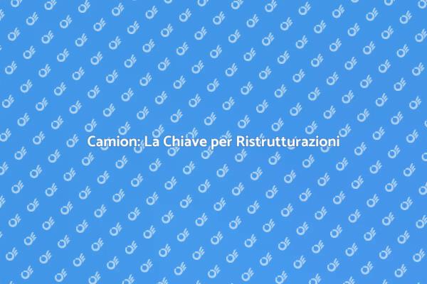 Camion: Essenziale per Ristrutturazioni