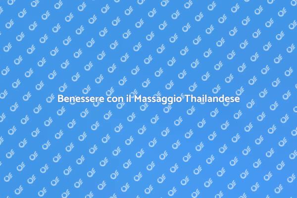 Riscopri il Benessere con il Massaggio