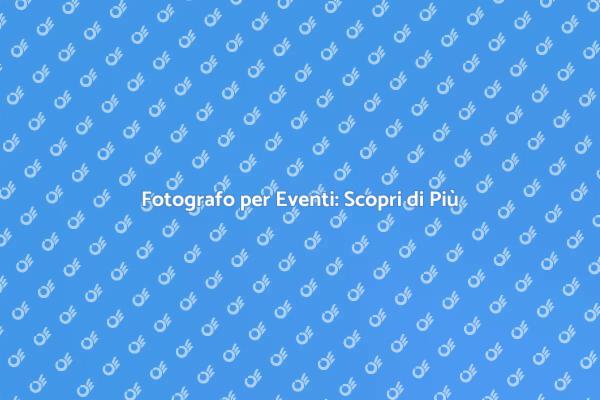 Noleggiare un Fotografo per Eventi