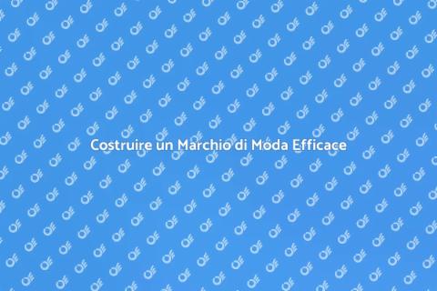 Strategia di Marketing nella Moda