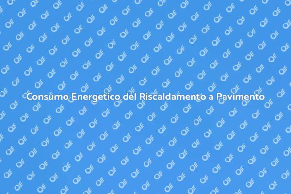 Efficienza del Riscaldamento a Pavimento