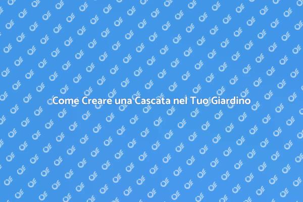 Trasforma il Tuo Giardino con una Cascata