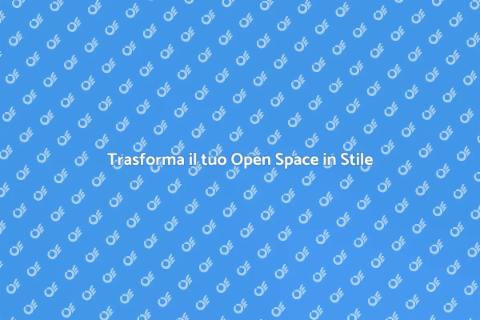 Ridisegna il tuo Ambiente Open Space