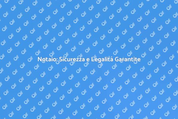 Il Ruolo Cruciale del Notaio