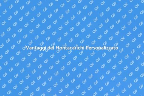 Montacarichi su Misura per la Tua Casa