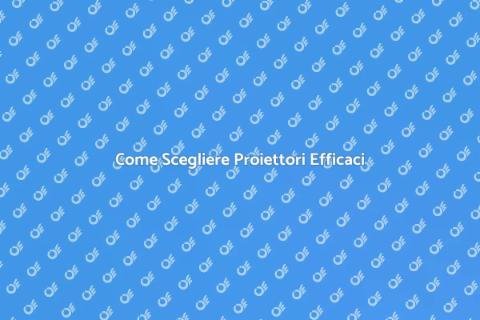 Proiettori per Presentazioni Efficaci