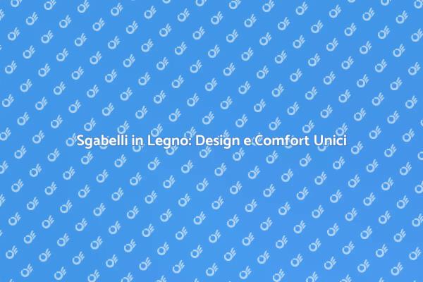 Sgabelli in Legno: Comfort e Stile