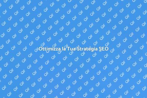 Strategia SEO Efficace per il Successo