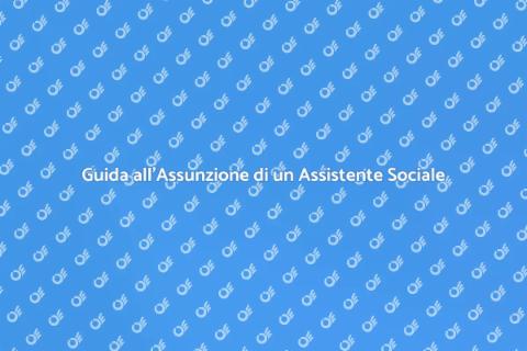Assumere un Assistente Sociale Clinico