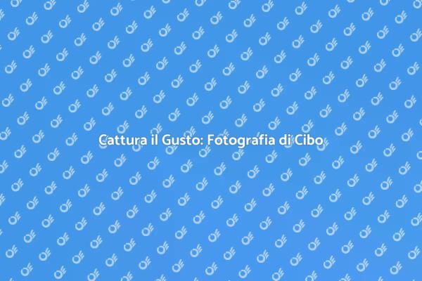 Fotografia Professionale per Cibo