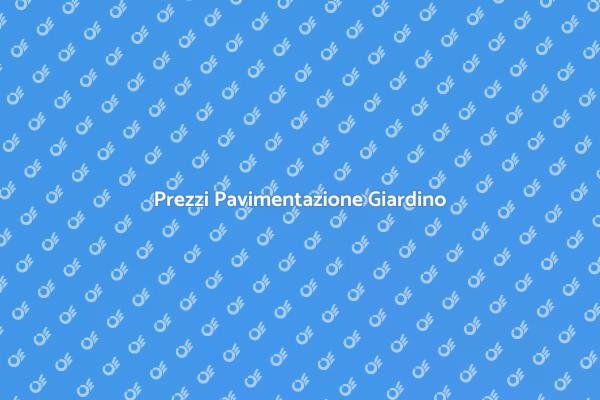 Pavimentazione Giardino: Costi e Vantaggi