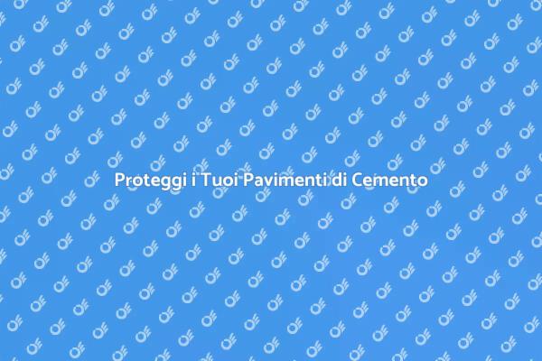 Impermeabilizza i Pavimenti per Durare