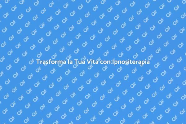 Riscopri il Tuo Equilibrio con Ipnositerapia