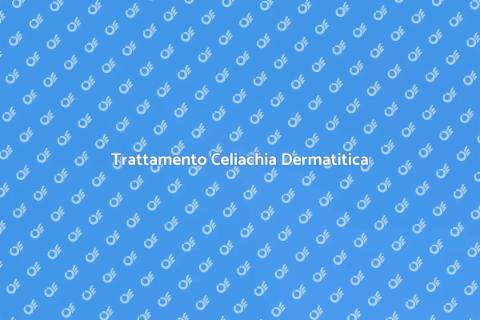 Terapia Celiachia Dermatitica