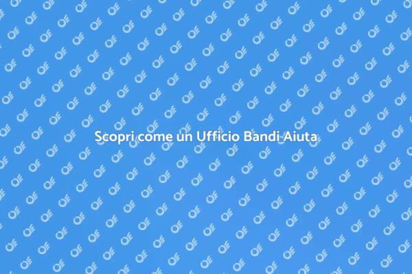 Ufficio Bandi: Accesso a Finanziamenti