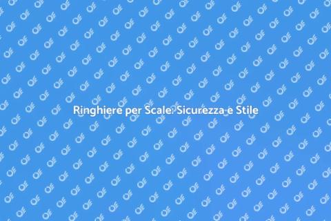 Sostituire la Ringhiera delle Scale