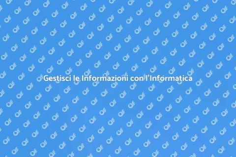 Corso di Informatica per Gestire Info