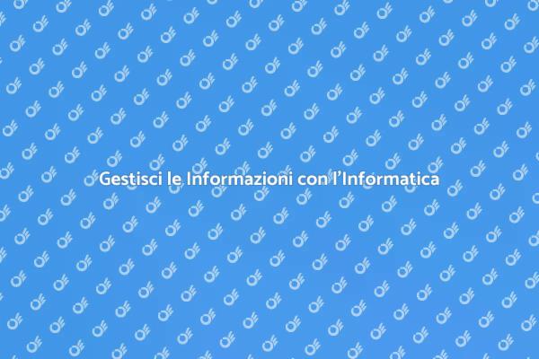Corso per Gestire Informazioni Digitali