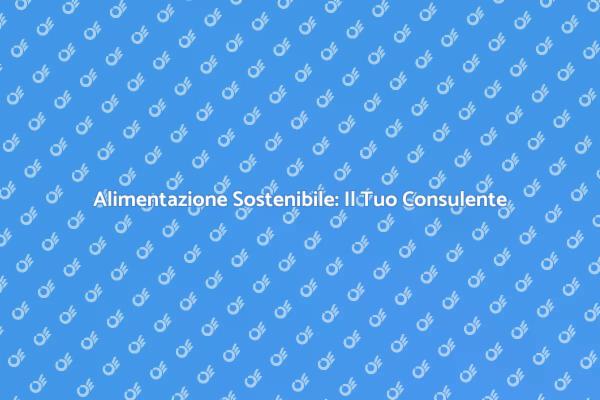Il Ruolo del Consulente Alimentare