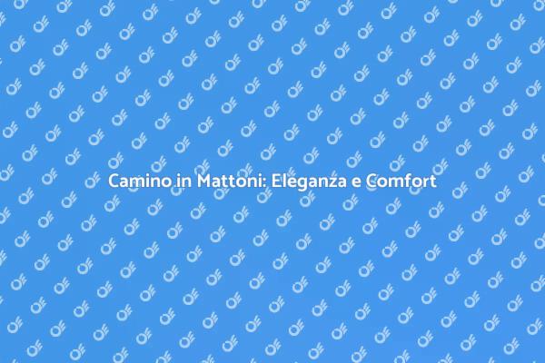 Il Calore del Camino in Mattoni Massa