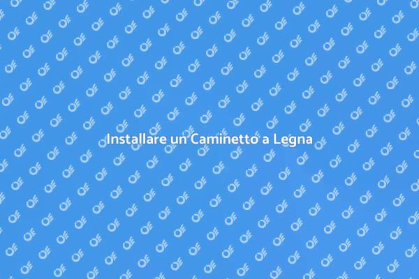 L'Arte di Installare un Caminetto