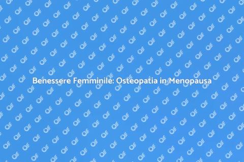 Consulenza Osteopatica per Donne