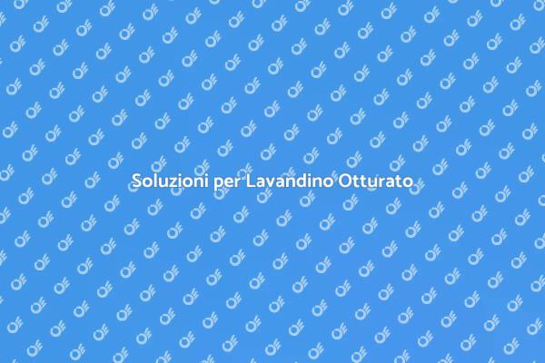 Come Riparare un Lavandino Otturato