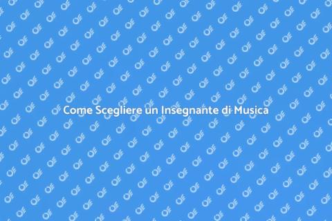 Insegnante di Musica: Trova il Giusto