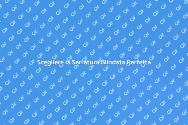La Chiave della Sicurezza Domestica
