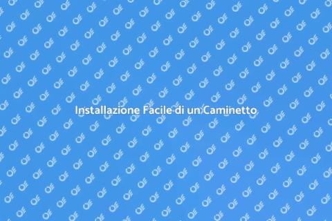 Caminetto a Legna: Installazione Facile