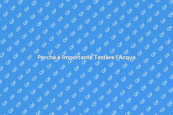 Testare l'Acqua: Fondamentale per il Tuo Acquario