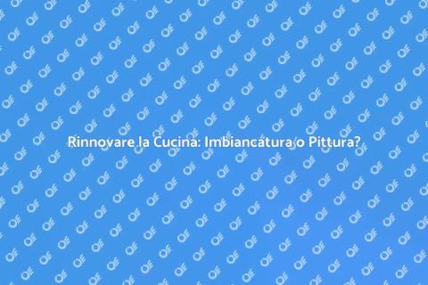 Imbiancare o Pitturare la Cucina