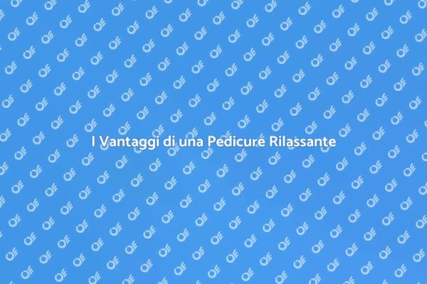Rilassati con una Pedicure Unica