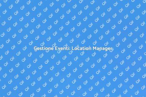Location Manager: Segreto Eventi